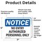 Signmission No Entry Authorized Personnel Only OSHA Notice Sign, Vinyl Decal, 7in W x 5in L, 2PK OS-2PACK-NS-D-57-L-14511 - alternate 3